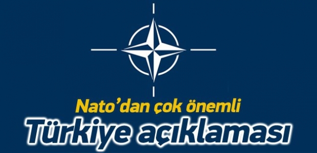 Nato'dan çok önemli Türkiye açıklaması