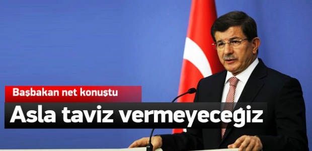 Davutoğlu: Düzenden asla taviz vermeyeceğiz