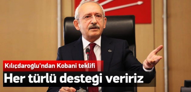 Kılıçdaroğlu'ndan hükümete Kobani teklifi