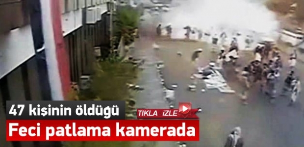 47 kişinin öldüğü patlama kamerada