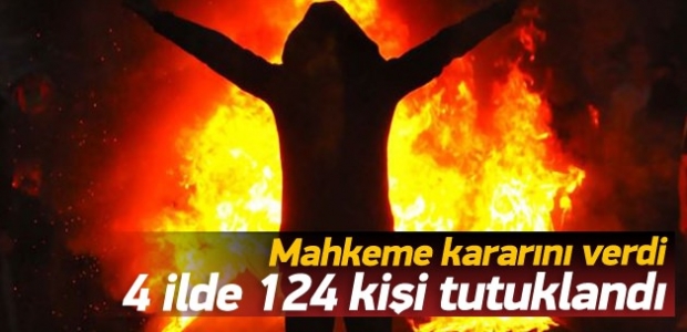 4 ilde 124 kişi tutuklandı