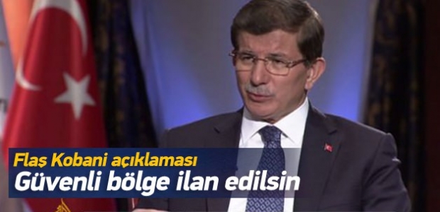  Davutoğlu: Kobani güvenli bölge ilan edilsin