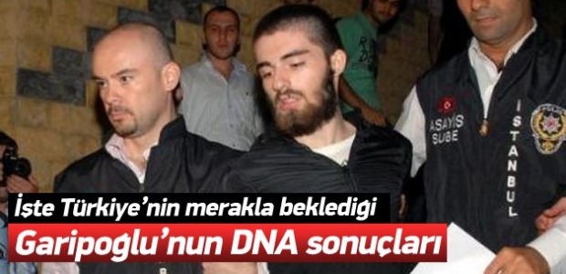 DNA sonuçları belli oldu