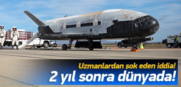 Gizli uzay aracı 2 yıl sonra dünyada!