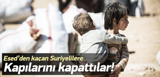 Lübnan Suriye sınırını mültecilere kapatıldı