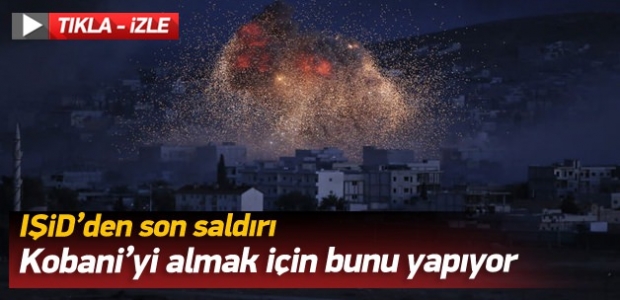 IŞİD, Kobani'yi almak için bunu yapıyor!