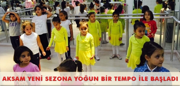 AKSAM YENİ SEZONA YOĞUN BİR TEMPO İLE BAŞLADI