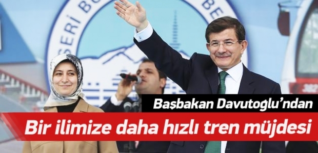 Davutoğlu'ndan hızlı tren müjdesi