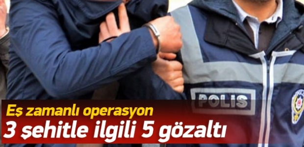 Hakkari'de 3 şehitle ilgili 5 gözaltı