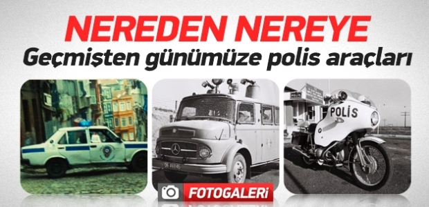 Geçmişten günümüzü polis arabaları