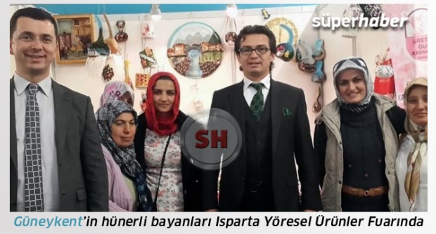 Güneykent’in hünerli bayanları Isparta Yöresel Ürünler Fuarında