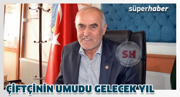 Çiftçinin umudu gelecek yıl