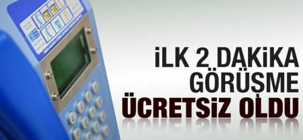 İLK 2 DAKİKA GÖRÜŞME ÜCRETSİZ