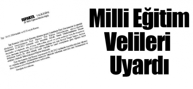 MİLLİ EĞİTİM VELİLERİ UYARDI