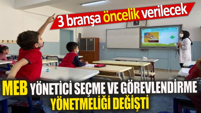 Millî Eğitim Bakanlığı Yönetici Seçme ve Görevlendirme Yönetmeliği Değişiyor!