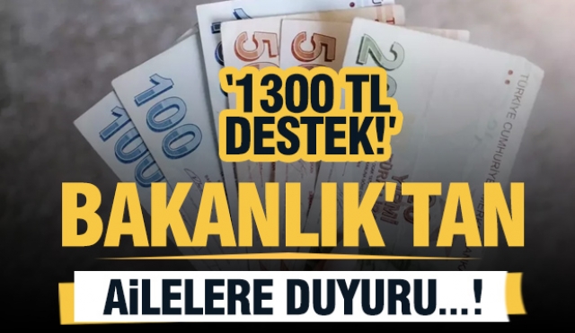 Ailelere Yardım: 1300 TL Eğitim Desteği Açıklandı