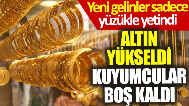 Altın Fiyatları Zirvede, Kuyumcular Zor Durumda