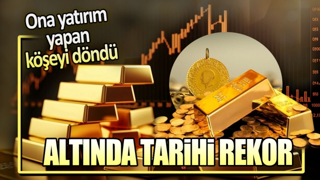 Altında Tarihi Yükseliş: Yatırımcılar Kazanç Sağlıyor