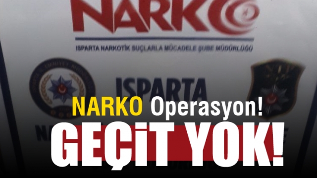 Aranan şahıslar Isparta'da yakalandı...Narkotik Operasyon