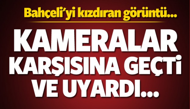 Bahçeli, kameraların karşısına geçti ve uyardı!