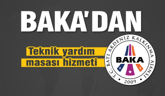 BAKA'dan proje başvuru sahiplerine teknik yardım masası hizmeti