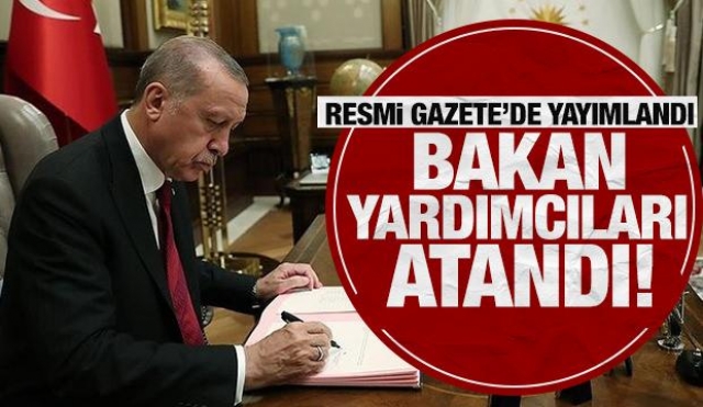 Bakan Yardımcıları Atama Kararıyla Belirlendi




