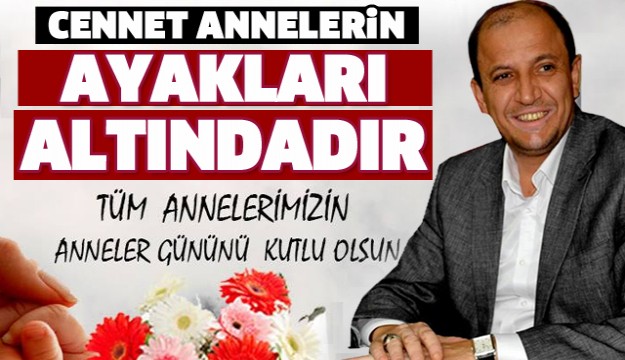 BAŞKAN ALİ BOLAT 'TAN ANNELER GÜNÜ MESAJI 