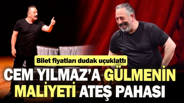 Cem Yılmaz’a Gülmenin Maliyeti: Bilet Fiyatları Dudak Uçuklattı!