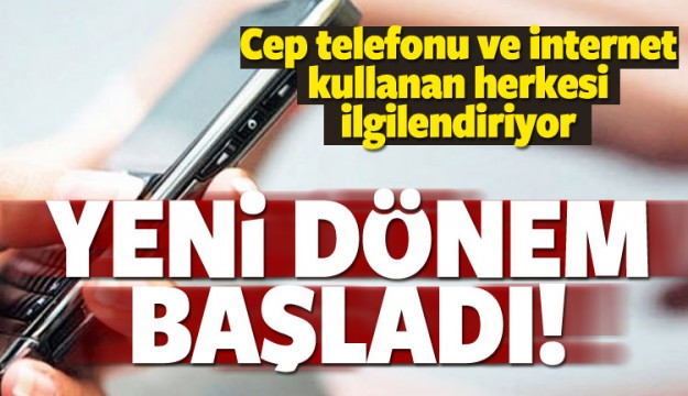 Cep telefonu ve interentte yeni dönem