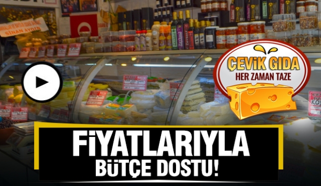 ÇEVİK GIDA: HER ZAMAN TAZE. KALİTELİ VE UYGUN FİYAT