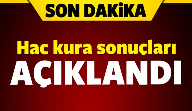 Diyanet 2017 hac sonuçlarını açıkladı