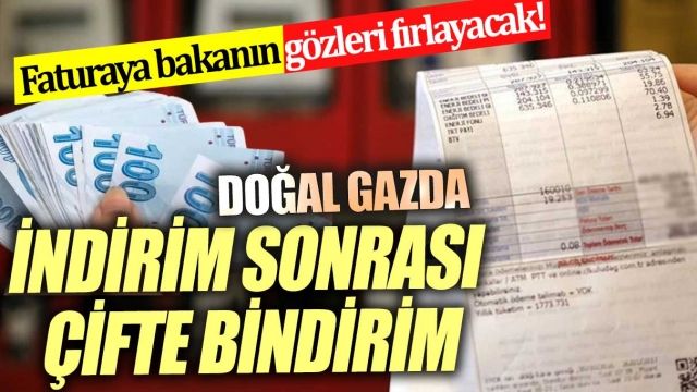 Doğal Gaz Faturasına Zam ve Ek Ödeme Uyarısı