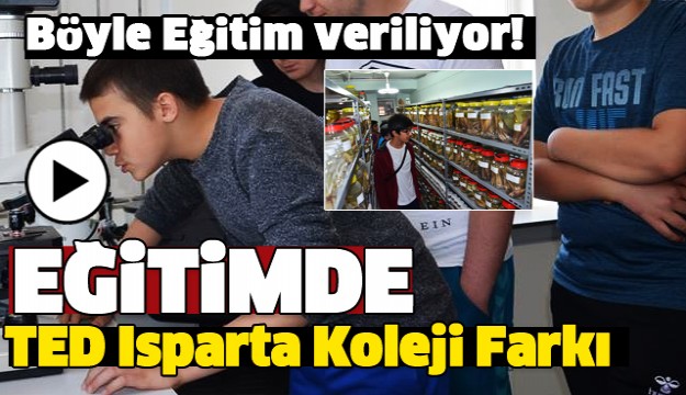 EĞİTİMDE TED ISPARTA KOLEJİ FARKI