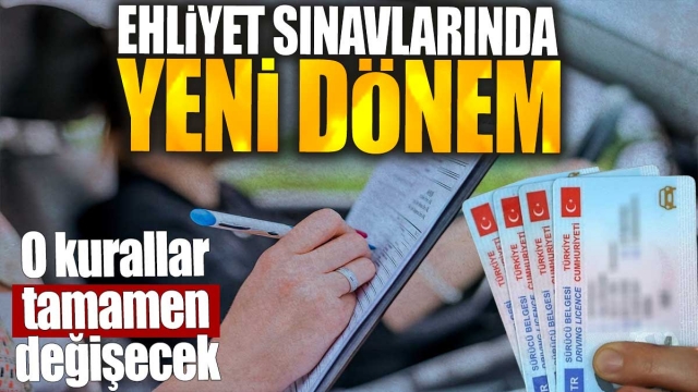 Ehliyet Sınavlarında Yeni Dönem: Kurallar Değişiyor