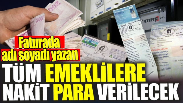 EMEKLİLERE MÜJDELİ HABER