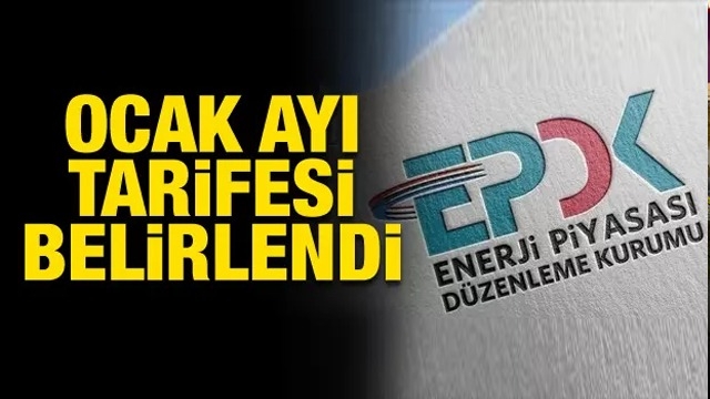 EPDK, OCAK AYINA İLİŞKİN ELEKTRİK TARİFELERİNİ AÇIKLADI