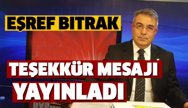 EŞREF BITRAK'TAN HİTİT DERİCİLİK ADINA TEŞEKKÜR MESAJI 