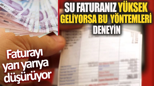 Faturayı Yarı Yarıya Düşüren Pratik Çözümler