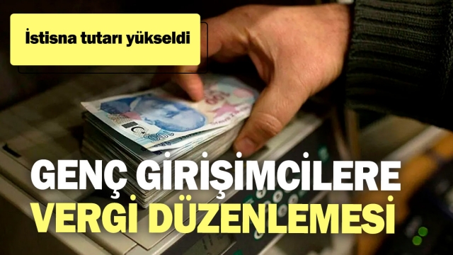 Genç Girişimcilere Vergi Düzenlemesi: İstisna Tutarı Yükseldi