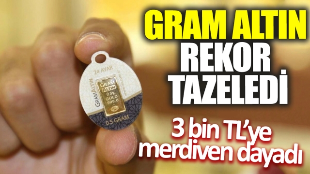 Gram Altın Rekor Kırdı: 2.763 TL'ye Yükseldi