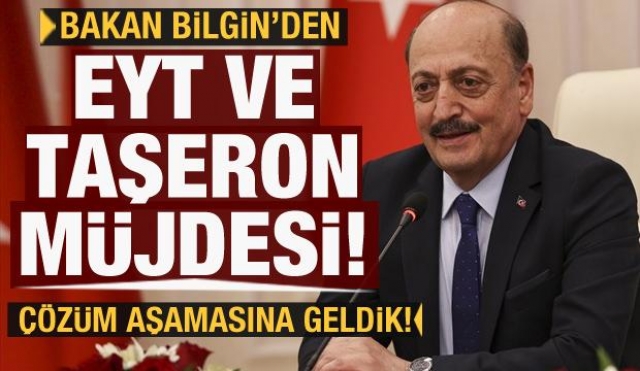 Haberler: Bakandan taşeron ve EYT müjdesi