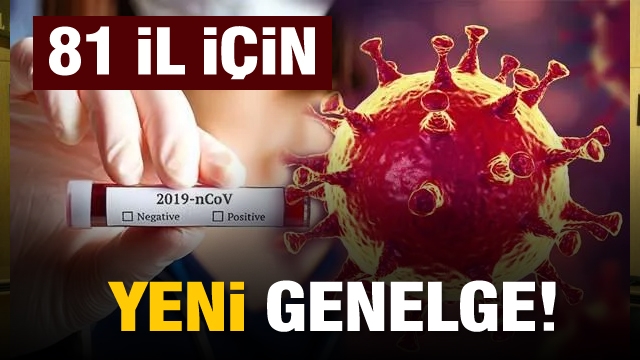 İçişleri Bakanlığından 81 ile yeni genelge!