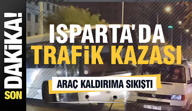 Isparta Adliye Yolu Kazasında Araç otbüs ile Kaldırıma Sıkıştı