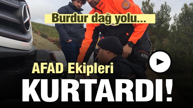 Isparta AFAD'dan Burdur Dağ Yolunda kurtarma operasyonu