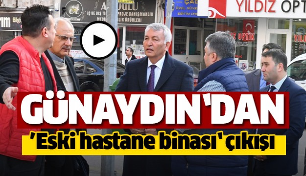  Isparta Belediye Başkanı Günaydın’dan ‘Eski hastane binası’ çıkışı  