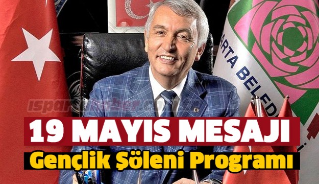 ​ISPARTA BELEDİYESİNDEN 
19 MAYIS GENÇLİK ŞÖLENİ