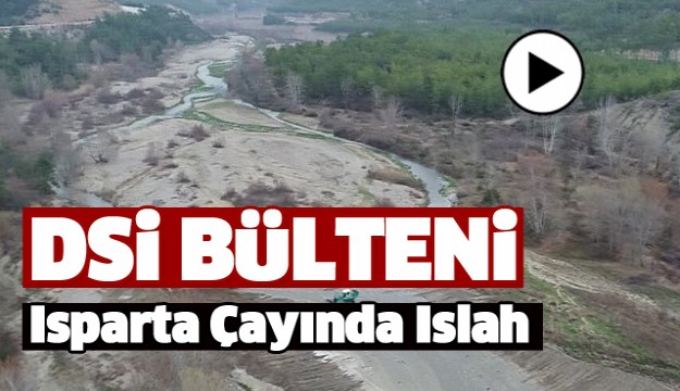 Isparta Çayında Islah ve genişletme