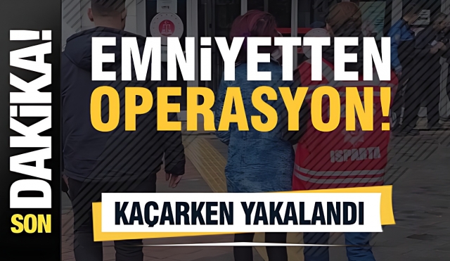 Isparta Emniyetinden Operasyon: Şahıs Yakalandı