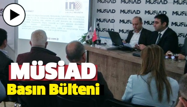 ISPARTA MÜSİAD BASIN BÜLTENİ