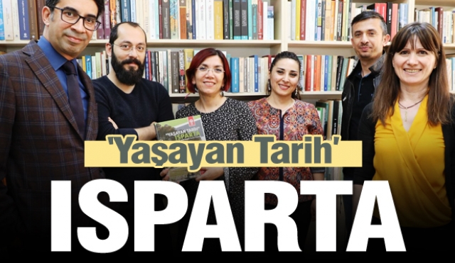 Isparta’nın İnsan Odaklı 100 Yılının Profili: "Yaşayan Tarih"